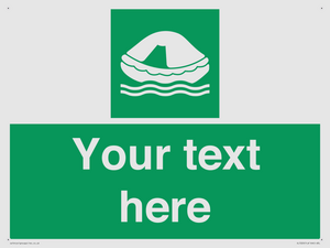 Custom sign safe condition Liferaft